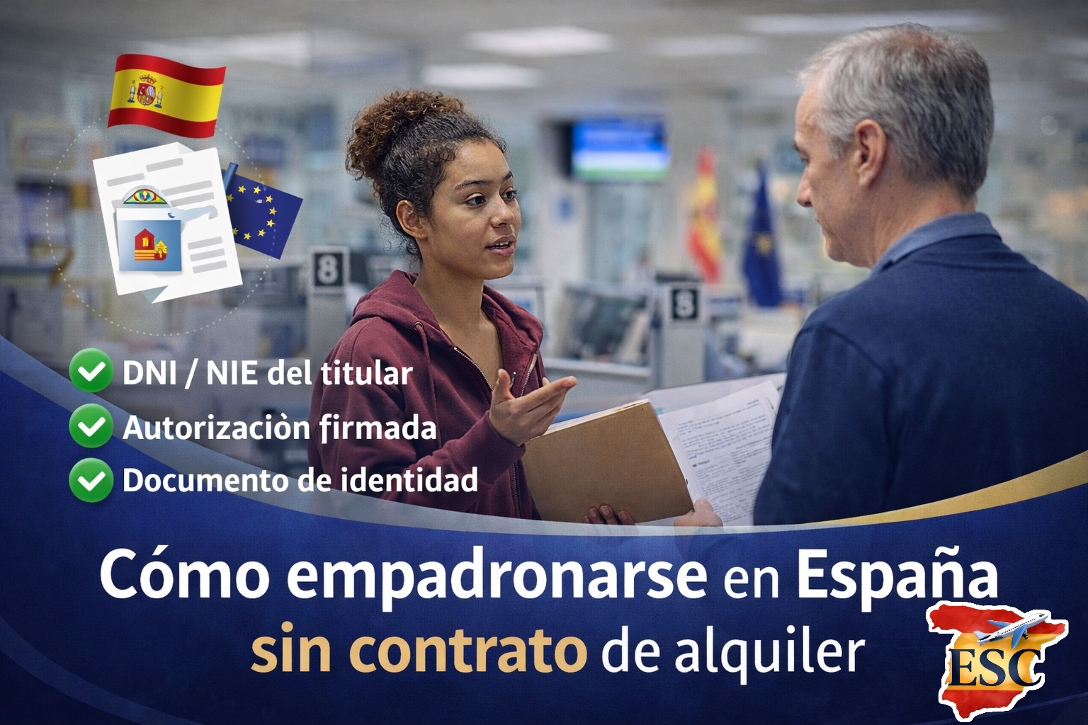 Cómo empadronarse en España sin contrato de alquiler (guía paso a paso)
